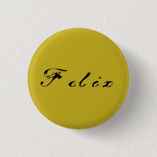 Badge Rond 2,50 Cm Antiquité noire orpheline de calligraphie de Felix (Devant)