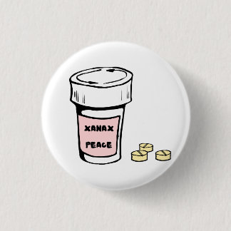Badge Rond 2,50 Cm anxiety xanax peace