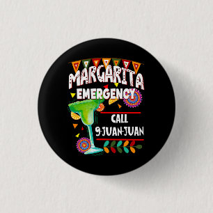 Badge Rond 2,50 Cm Appel d'urgence Margarita 9 Juan Juan Juan