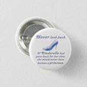 Badge Rond 2,50 Cm Apprenez de la chaussure de Cendrillon (Devant & derrière)