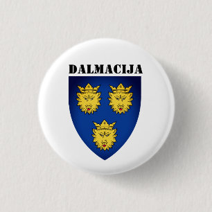 Badge Rond 2,50 Cm Armoiries de Dalmatie, Croatie