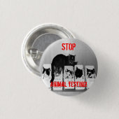 Badge Rond 2,50 Cm "ARRÊTEZ l'expérimentation animale ! Les "chats (Devant & derrière)