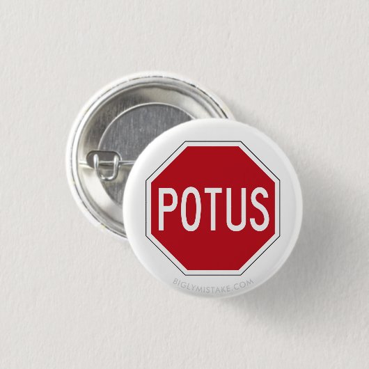 BADGE ROND 2,50 CM ARRÊTEZ POTUS (Devant & derrière)