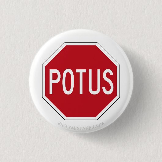 BADGE ROND 2,50 CM ARRÊTEZ POTUS (Devant)