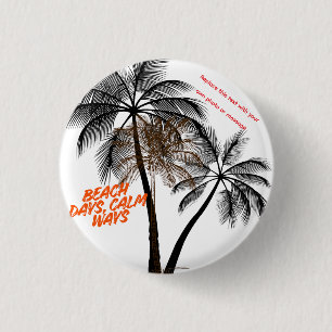 Badge Rond 2,50 Cm Art de motivation avec palmier – Entièrement perso
