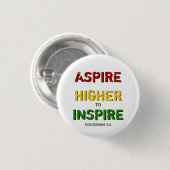 Badge Rond 2,50 Cm ASPIRE HAUT INSPIRE MOtivationnel Christian BHM (Devant & derrière)