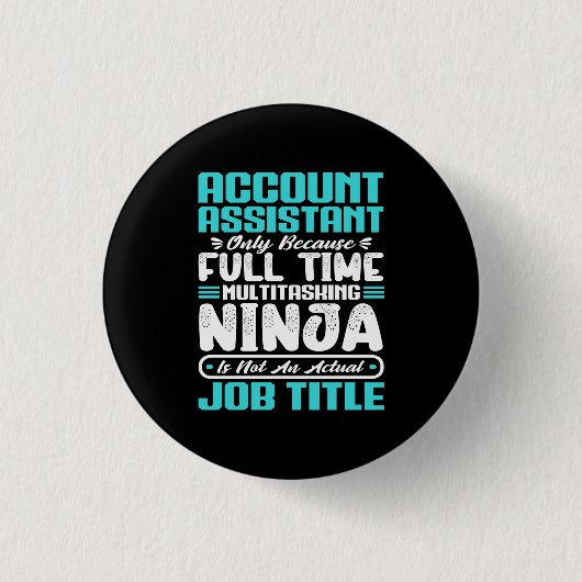 Badge Rond 2,50 Cm Assistant de compte Titre du poste Compétences pro (Devant)