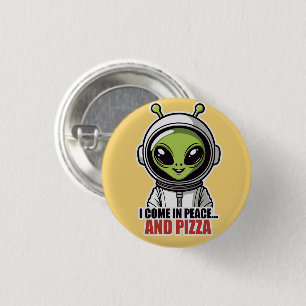 Badge Rond 2,50 Cm Astronaute Alien Mignon "Je viens en paix et avec