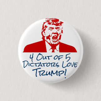 Badge Rond 2,50 Cm ATOUT 2016 : Dictateurs Love Trump Button