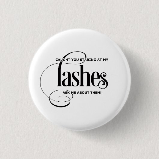 Badge Rond 2,50 Cm Attrapé vous regardant fixement mes mèches (Devant)