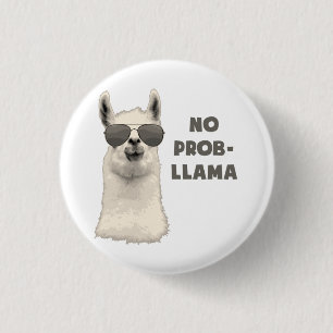 Badge Rond 2,50 Cm Aucun lama de problème