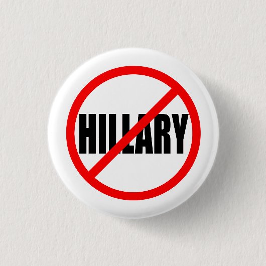 Badge Rond 2,50 Cm "AUCUNE HILLARY" 1,25 pouces (Devant)