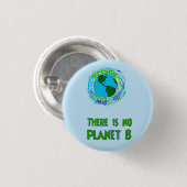Badge Rond 2,50 Cm aucune planète B (Devant & derrière)