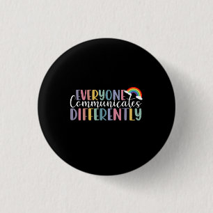 Badge Rond 2,50 Cm Autism Awareness Everyone Communicates Differently