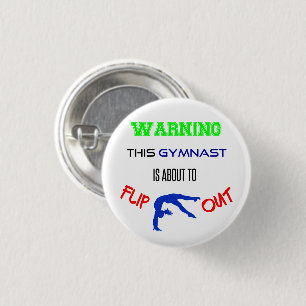 Badge Rond 2,50 Cm Avertissement Cette Gymnaste Est Sur Le Point De R