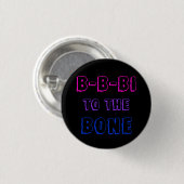 Badge Rond 2,50 Cm B-B-Bi à l'insigne d'os (Devant & derrière)