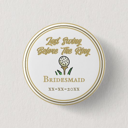 Badge Rond 2,50 Cm Bachelorette Party, mariage White Gold (Devant)
