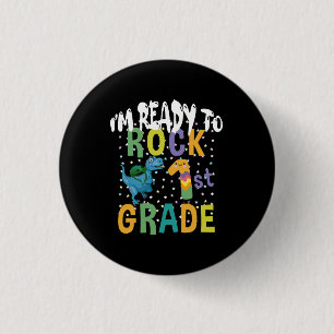 Badge Rond 2,50 Cm Back to School I'm Ready To Rock 1st Grade Dino