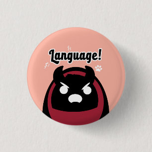 Badge Rond 2,50 Cm Badboyhalo "Langue !" Épingle - Bouton d'épingle M