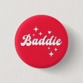 Badge Rond 2,50 Cm Baddie (Devant)