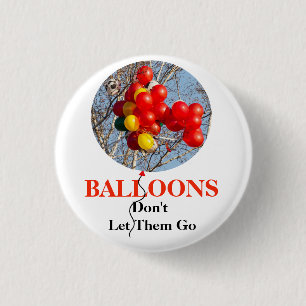 Badge Rond 2,50 Cm BALLONS, ne les laissez pas partir