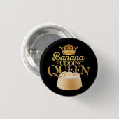 Badge Rond 2,50 Cm Banana Pudding Queen Design ultime pour dessert (Devant & derrière)