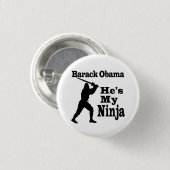 Badge Rond 2,50 Cm Barack Obama est mon Ninja (Devant & derrière)