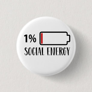 Badge Rond 2,50 Cm Batterie sociale Énergie sociale Introvertir