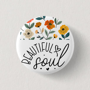 Badge Rond 2,50 Cm Belle Soul Floral Graphisme design Inspirationnel