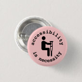 Badge Rond 2,50 Cm béquilles : l'accessibilité est bouton de (Devant & derrière)