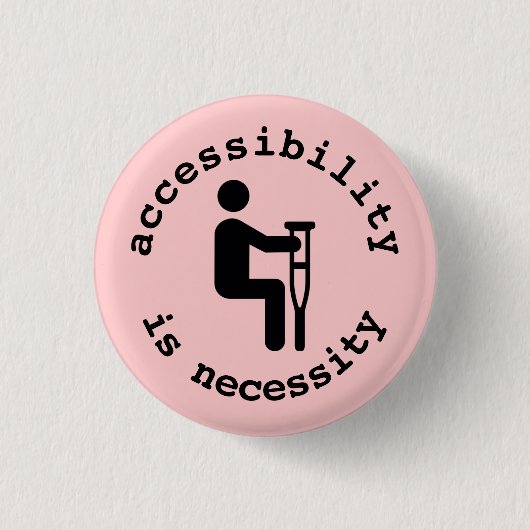 Badge Rond 2,50 Cm béquilles : l'accessibilité est bouton de (Devant)