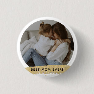 Badge Rond 2,50 Cm Best Mom Ever - Photo cadeau de la fête des mères