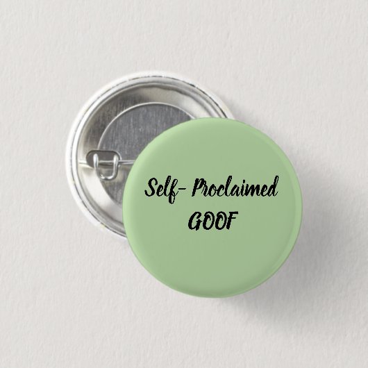 Badge Rond 2,50 Cm Bévue auto proclamée (Devant & derrière)