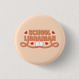 Badge Rond 2,50 Cm Bibliothécaire scolaire
