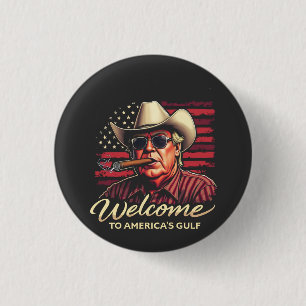 Badge Rond 2,50 Cm Bienvenue dans l'Amérique du Golfe drôle Trump