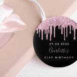 Badge Rond 2,50 Cm Birthday black pink glitter drips custom monogram<br><div class="desc">For a 21st (or any age) birthday party. A black background decorated with pink faux glitter drips, paint dripping look. Personalize and add a date , name and age. The name is written with a hand lettered style script. Perfect as party favors or save the date reminder for your guests....</div>