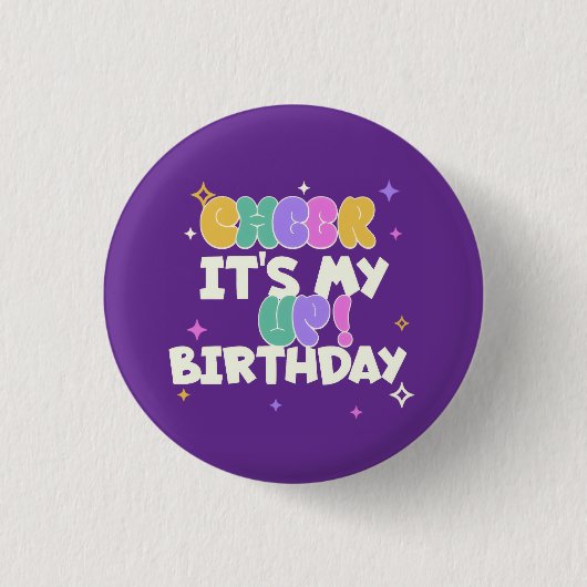 BADGE ROND 2,50 CM BIRTHDAY CHEER UP BUTTON  (Devant)