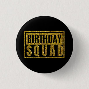 Badge Rond 2,50 Cm Birthday Squad