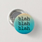 Badge Rond 2,50 Cm bla bla bla bla Bouton (Devant & derrière)