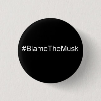 Badge Rond 2,50 Cm Blâmez le musc
