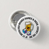 Badge Rond 2,50 Cm Board Games and Beer (Devant & derrière)