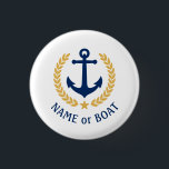 Badge Rond 2,50 Cm Boat Name Anchor Gold Style Laurel Star Navy White<br><div class="desc">A Personalized button with your boat name,  family name or other desired text as needed. Featuring a custom designed nautical boat anchor,  gold style laurel leaves and star emblem on white or easily adjust the primary color to match your current theme. Makes a great any occasion.</div>