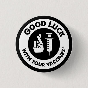 Badge Rond 2,50 Cm Bonne chance avec vos vaccins