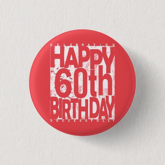 Badge Rond 2,50 Cm Bonne fête du 60e anniversaire (Devant)