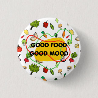 Badge Rond 2,50 Cm Bonne nourriture, conception bonne humeur, nourrit