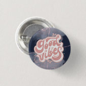 Badge Rond 2,50 Cm Bonne Vibration (Devant & derrière)