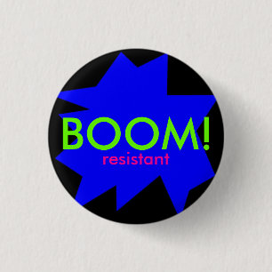 Badge Rond 2,50 Cm BOOM ! résistant