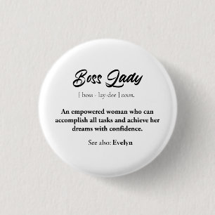 Badge Rond 2,50 Cm Boss Lady Mug - Un cadeau de femme, la confiance