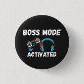 Badge Rond 2,50 Cm Boss Mode Activated Gamer (Devant)