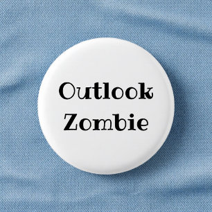 Badge Rond 2,50 Cm Bouton à épingler Outlook Zombie Drôle de Bureau